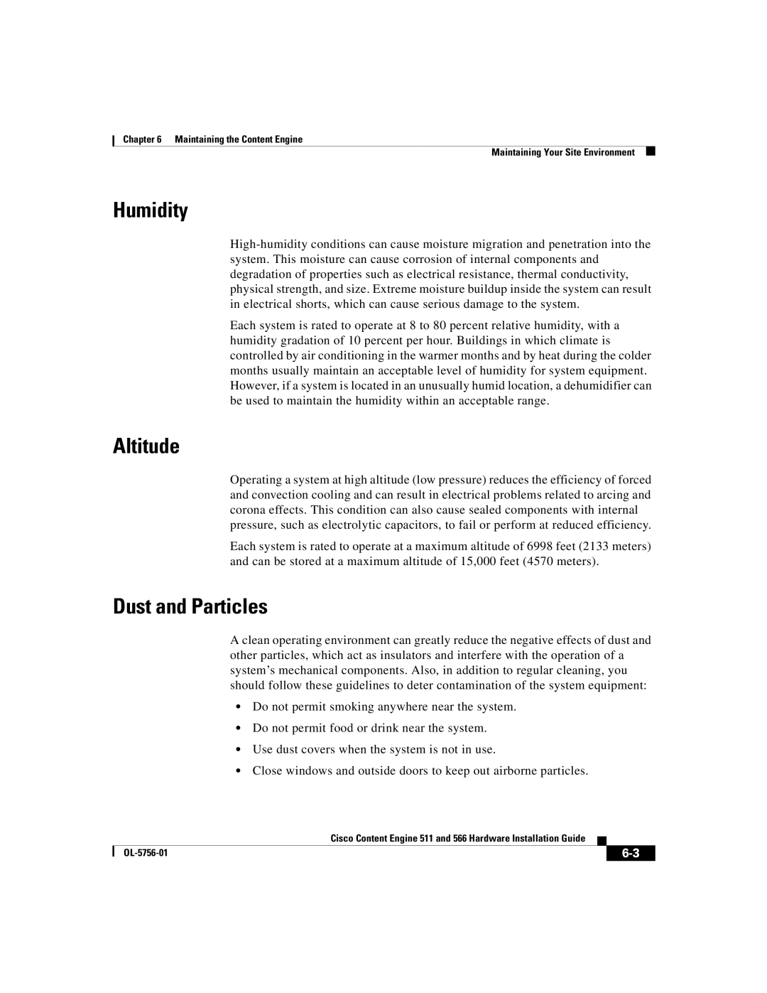 Cisco Systems 566, 511 manual Humidity, Altitude, Dust and Particles 