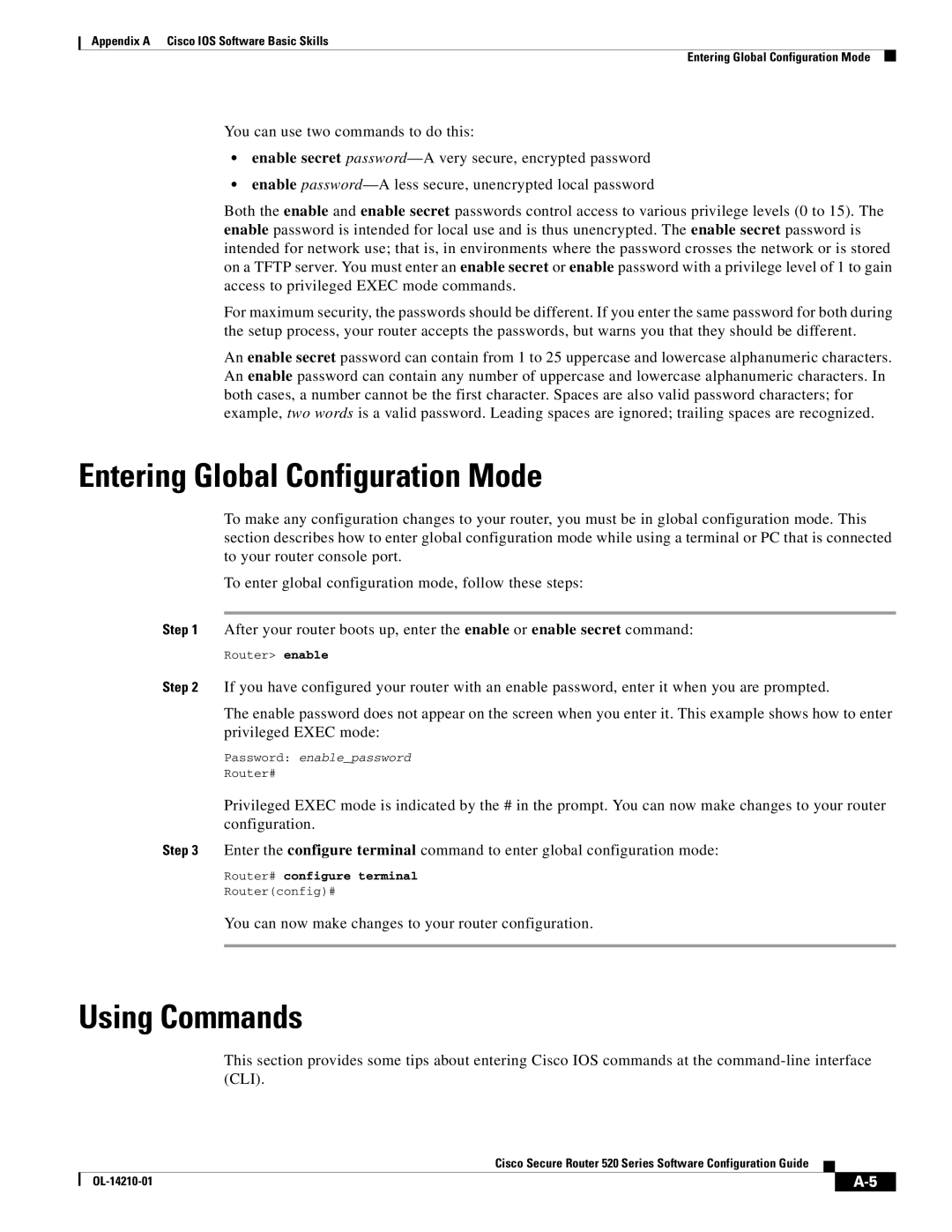 Cisco Systems 520 series manual Entering Global Configuration Mode, Using Commands 