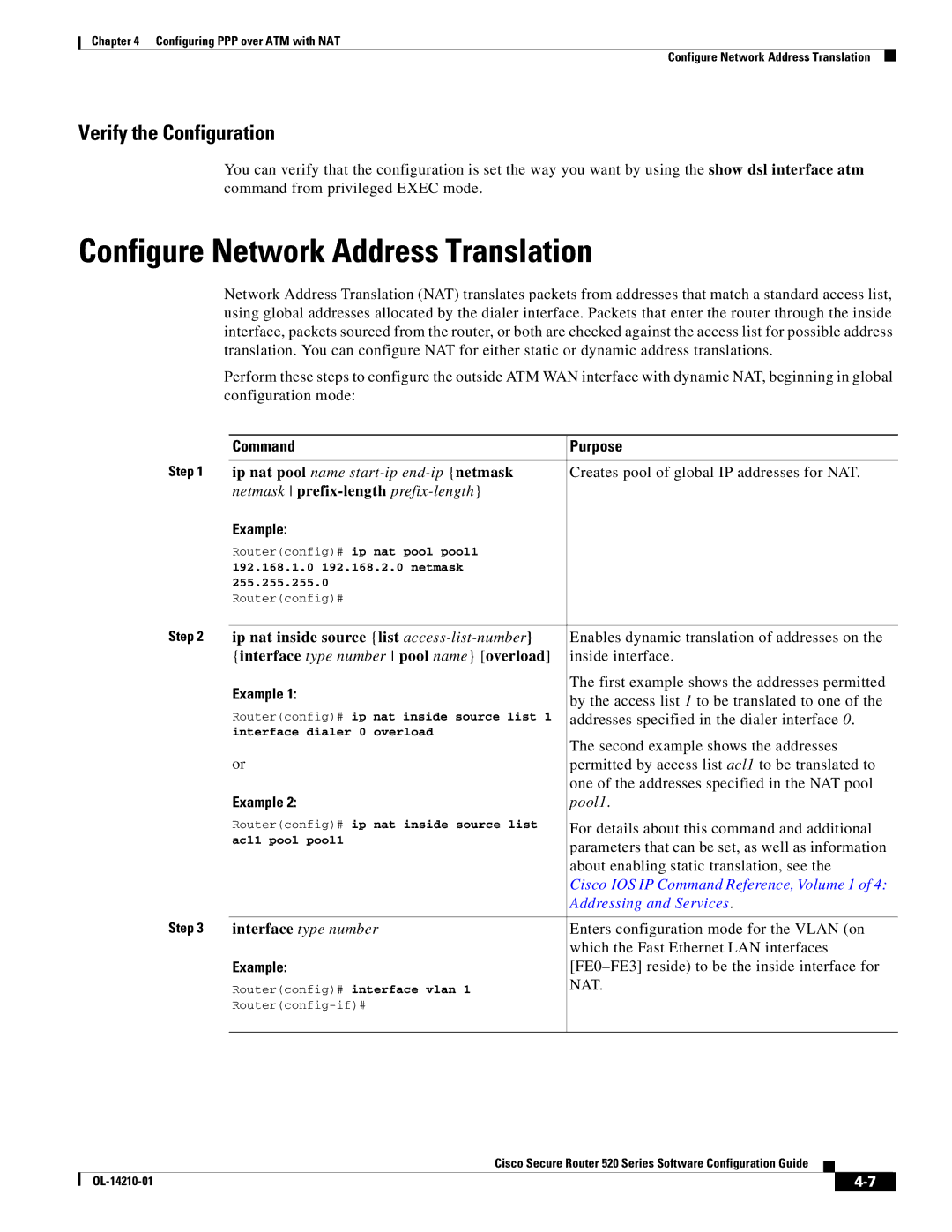 Cisco Systems 520 series Permitted by access list acl1 to be translated to, One of the addresses specified in the NAT pool 