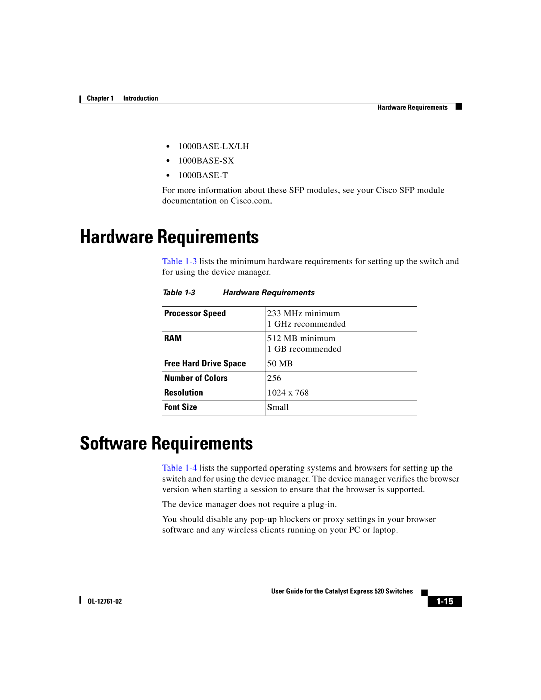 Cisco Systems 520 manual Hardware Requirements, Software Requirements 