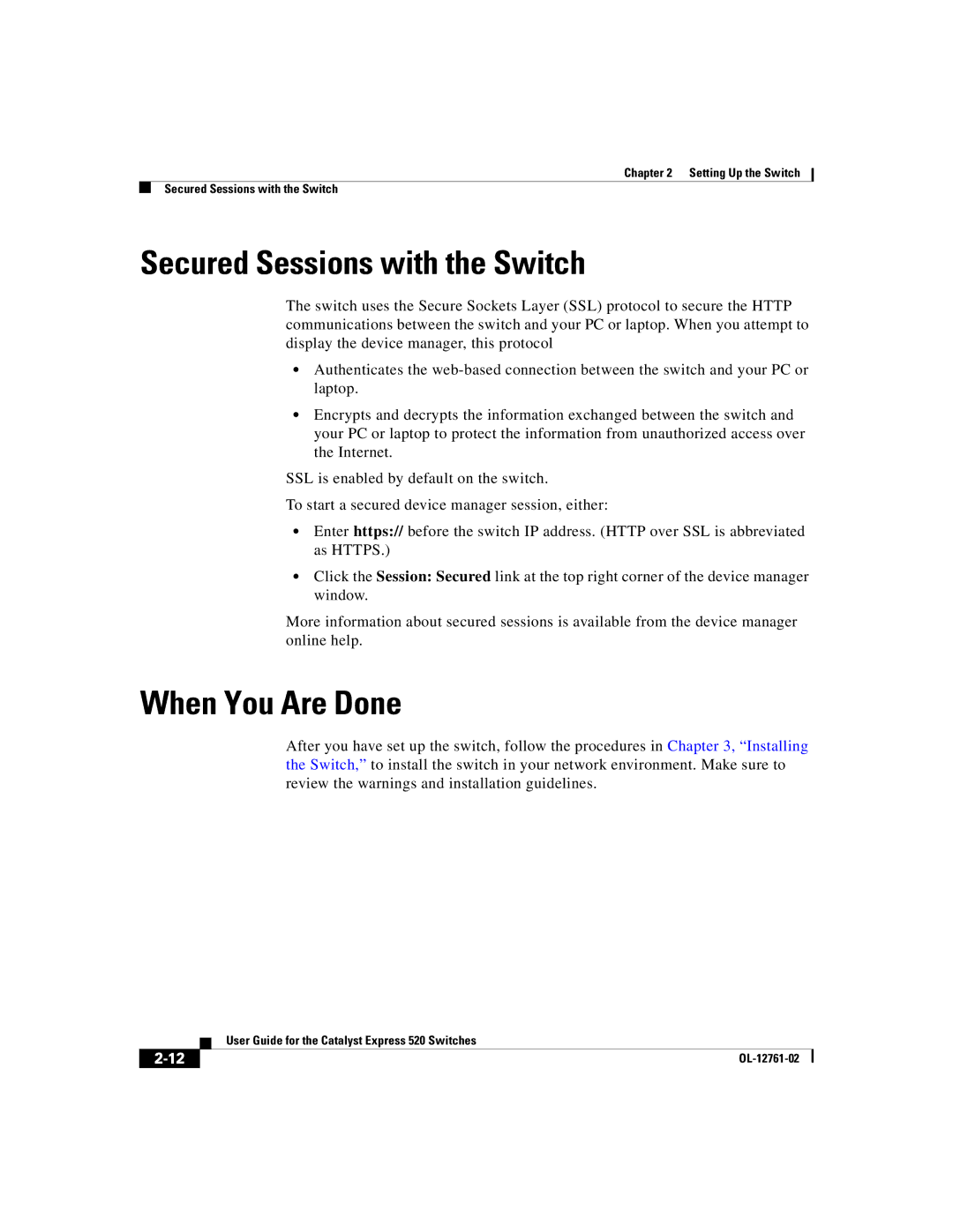 Cisco Systems 520 manual Secured Sessions with the Switch, When You Are Done 