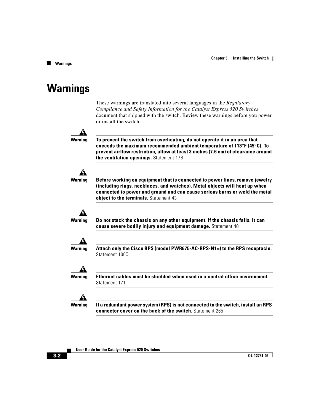 Cisco Systems 520 manual Cause severe bodily injury and equipment damage. Statement 