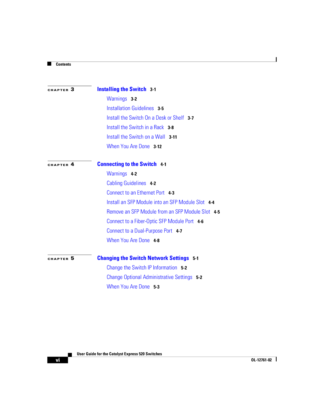 Cisco Systems 520 manual Installing the Switch 