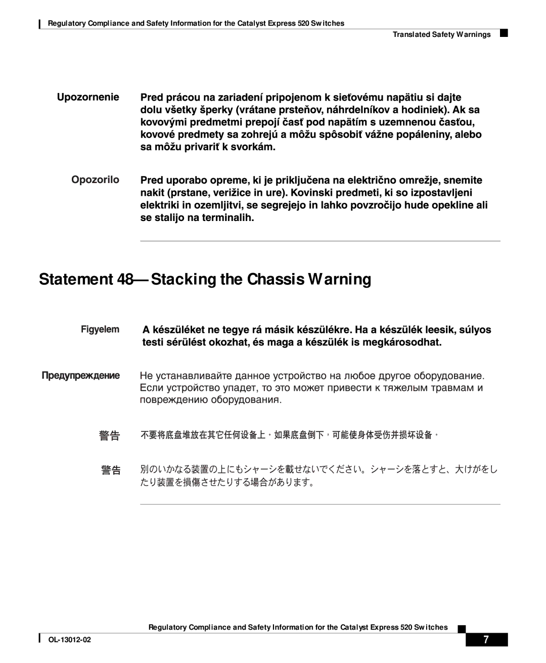 Cisco Systems 520 important safety instructions Statement 48-Stacking the Chassis Warning 