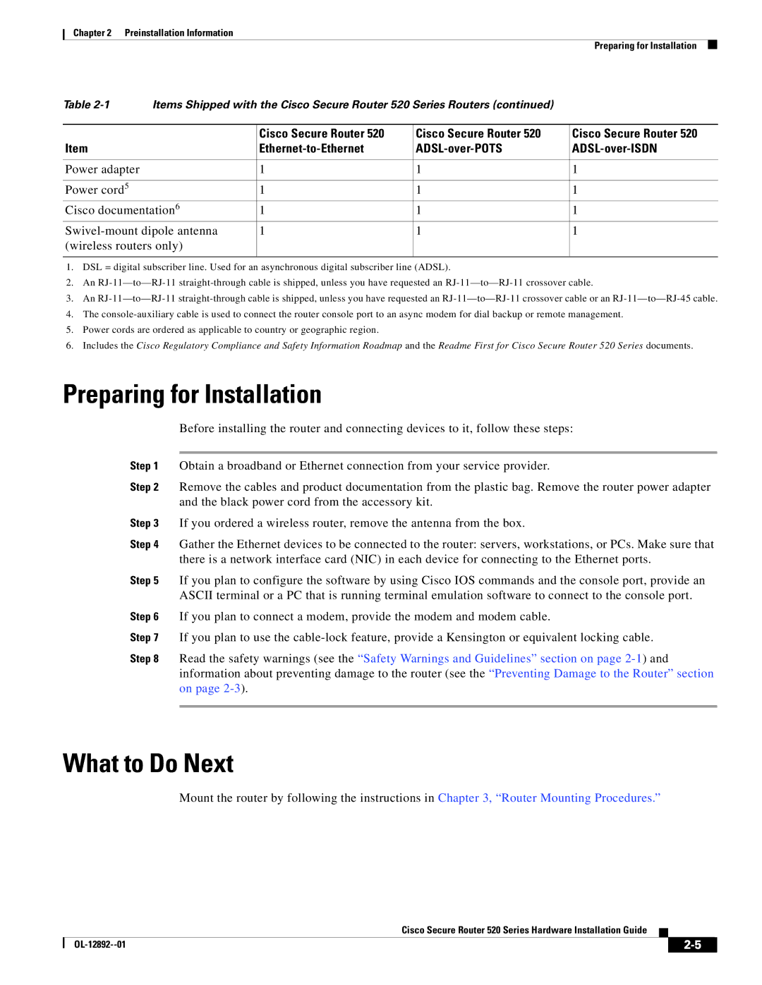 Cisco Systems 520 manual Preparing for Installation, What to Do Next 