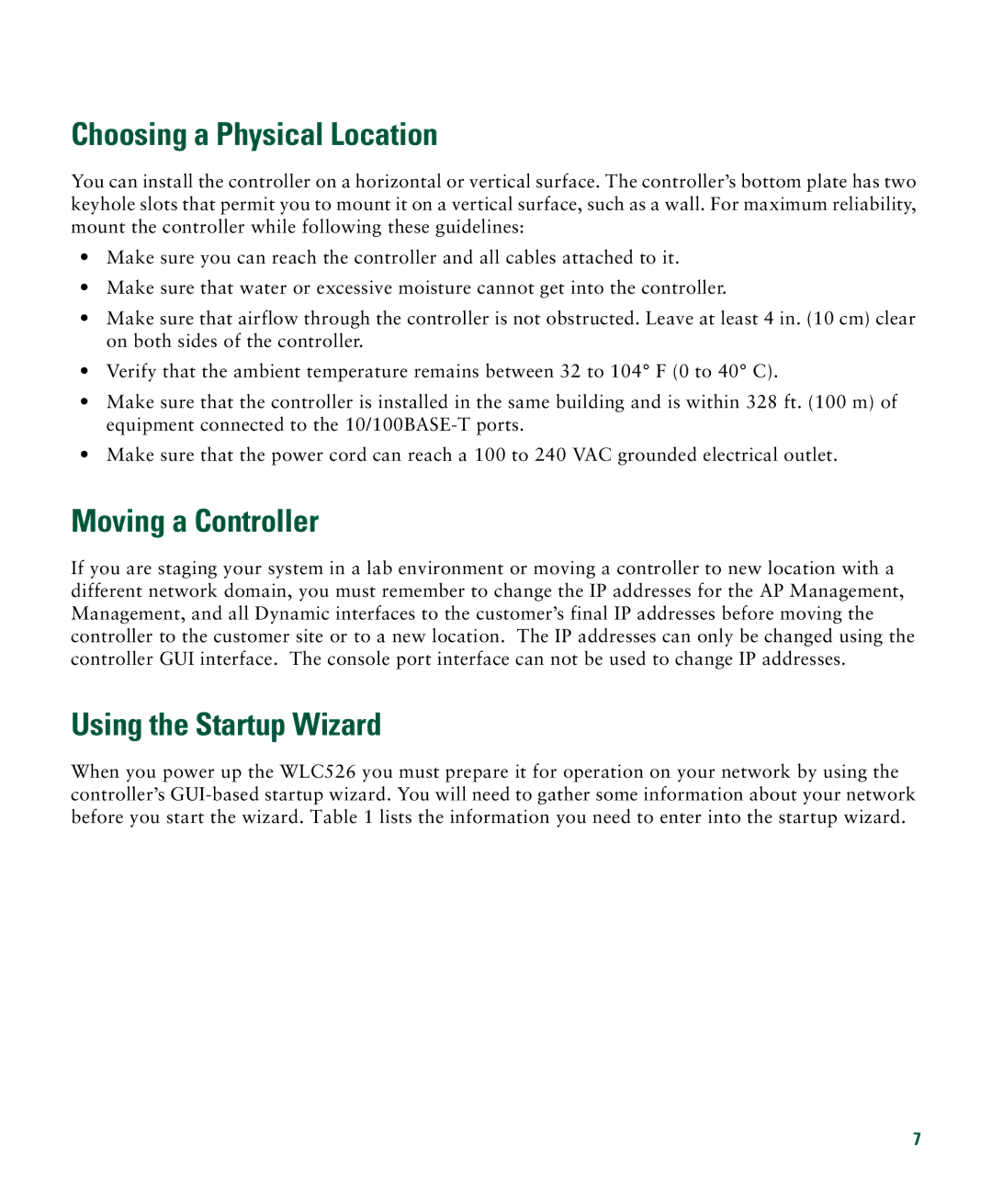 Cisco Systems 526 quick start Choosing a Physical Location, Moving a Controller, Using the Startup Wizard 