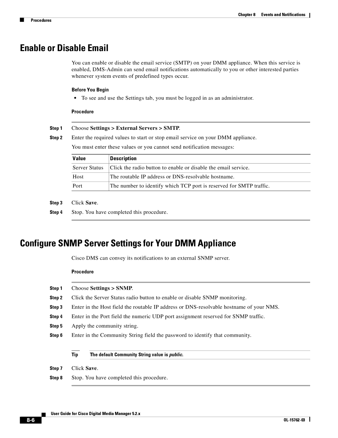 Cisco Systems 5.2.x Enable or Disable Email, Configure Snmp Server Settings for Your DMM Appliance, Value Description 