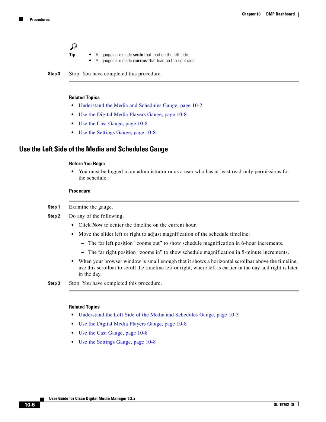 Cisco Systems 5.2.x manual Use the Left Side of the Media and Schedules Gauge, 10-6 