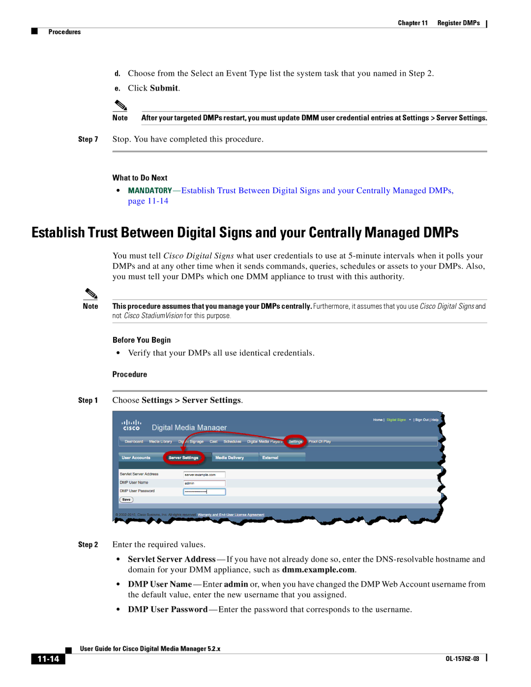 Cisco Systems 5.2.x manual Verify that your DMPs all use identical credentials, Choose Settings Server Settings, 11-14 