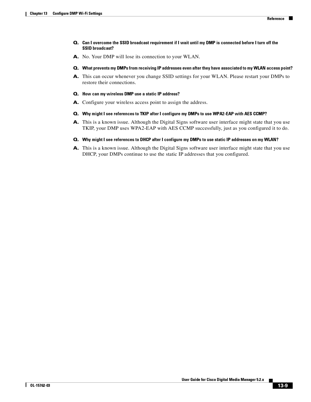Cisco Systems 5.2.x manual No. Your DMP will lose its connection to your Wlan, 13-9 