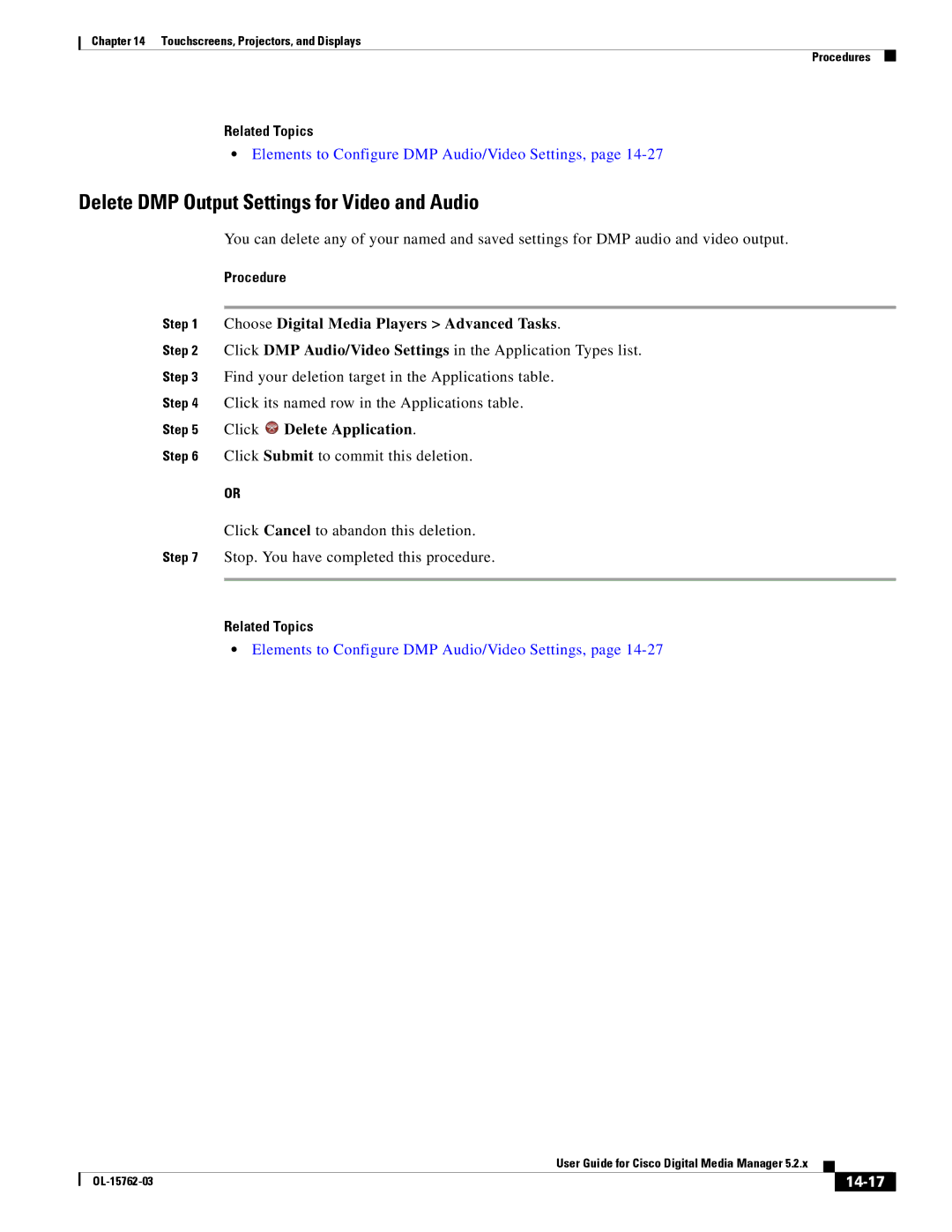 Cisco Systems 5.2.x Delete DMP Output Settings for Video and Audio, Find your deletion target in the Applications table 