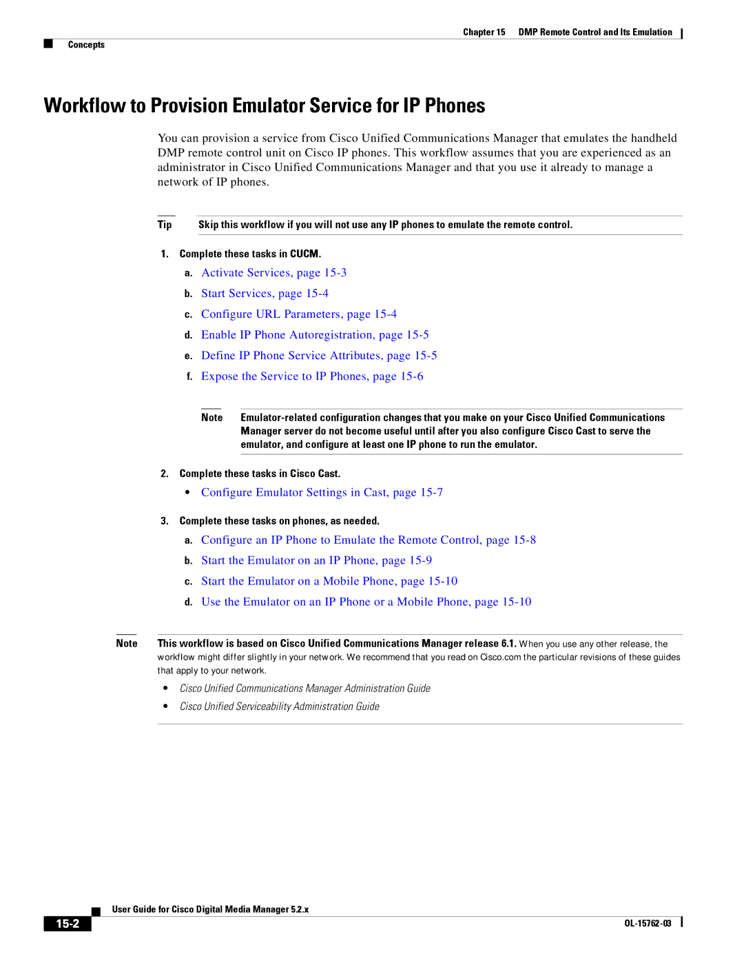 Cisco Systems 5.2.x manual Workflow to Provision Emulator Service for IP Phones, 15-2, Complete these tasks in Cisco Cast 