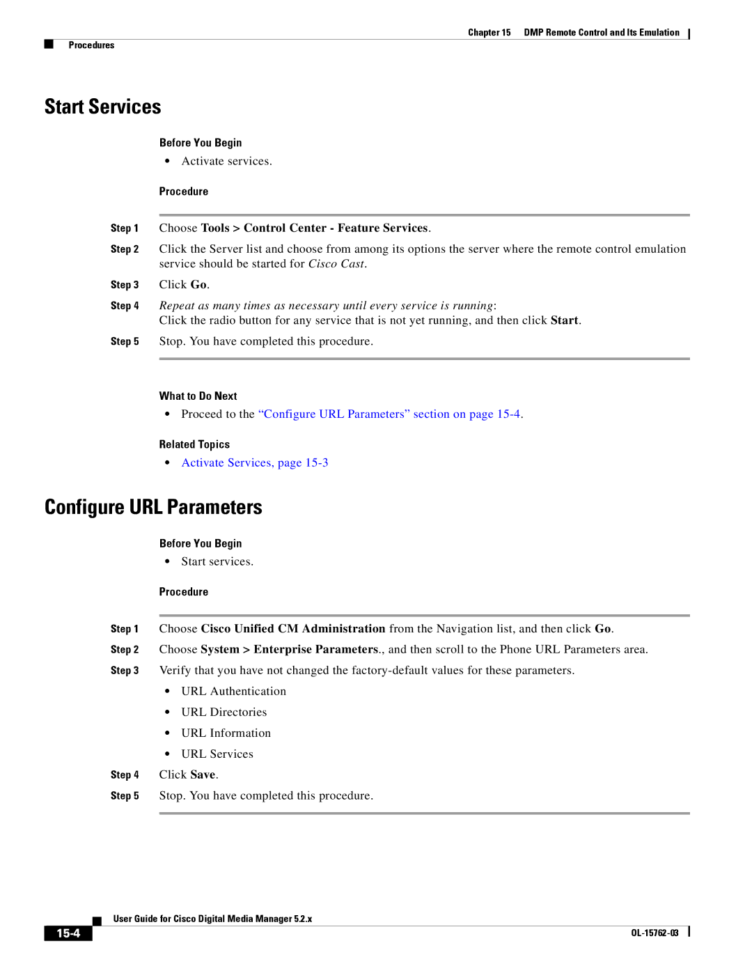 Cisco Systems 5.2.x manual Start Services, Configure URL Parameters, Choose Tools Control Center Feature Services, 15-4 