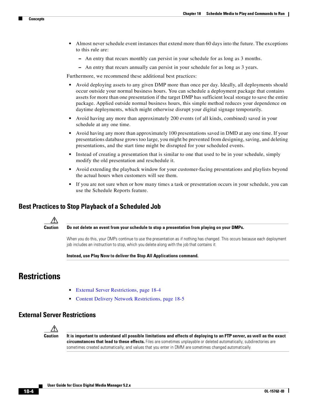 Cisco Systems 5.2.x manual Best Practices to Stop Playback of a Scheduled Job, External Server Restrictions, 18-4 