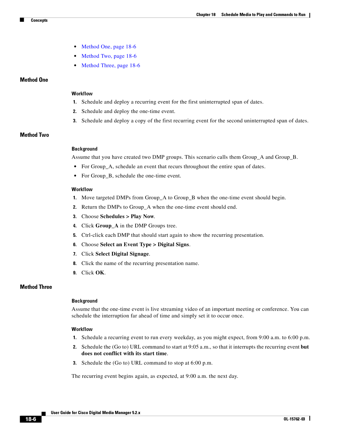 Cisco Systems 5.2.x manual Method One, Method Two, Method Three, 18-6 