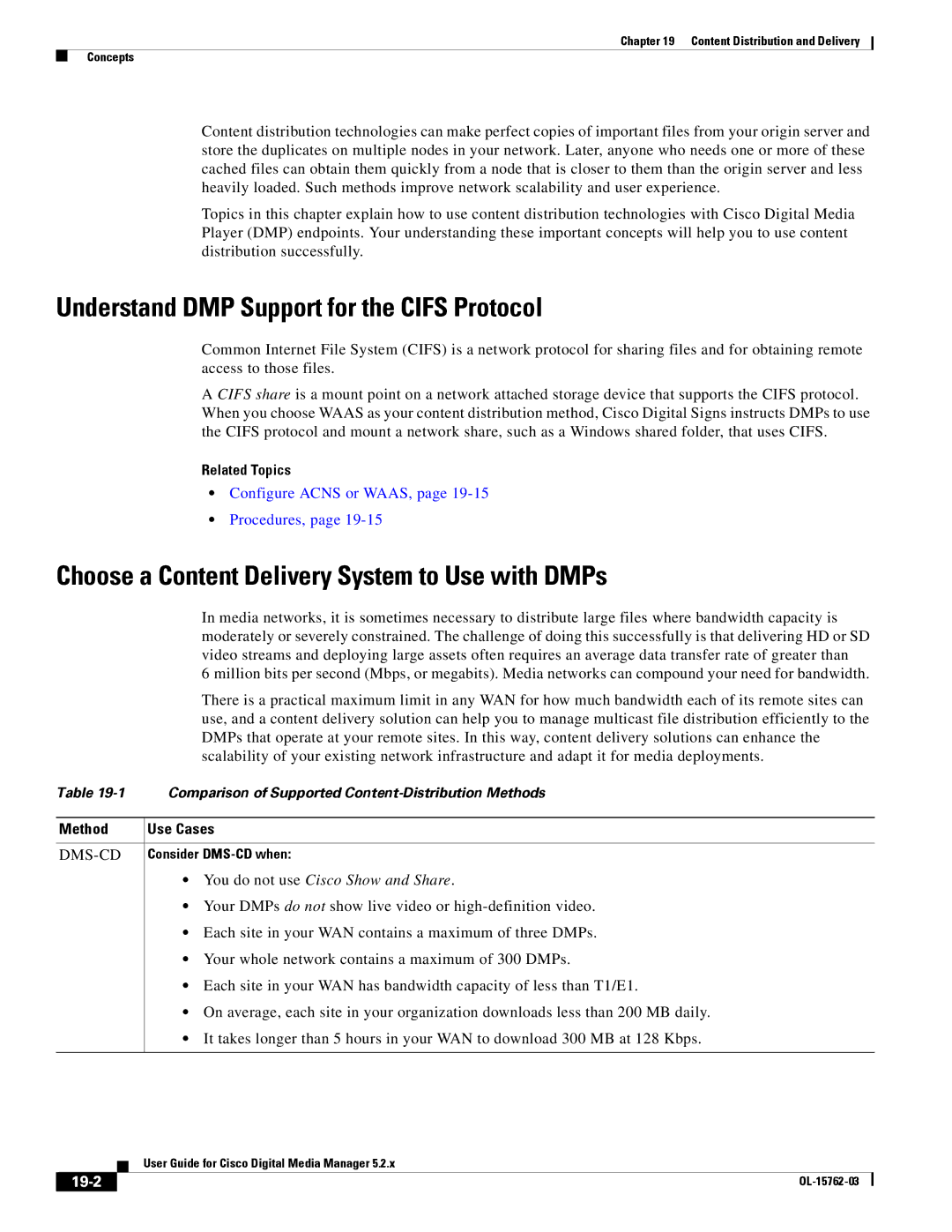 Cisco Systems 5.2.x Understand DMP Support for the Cifs Protocol, Choose a Content Delivery System to Use with DMPs, 19-2 