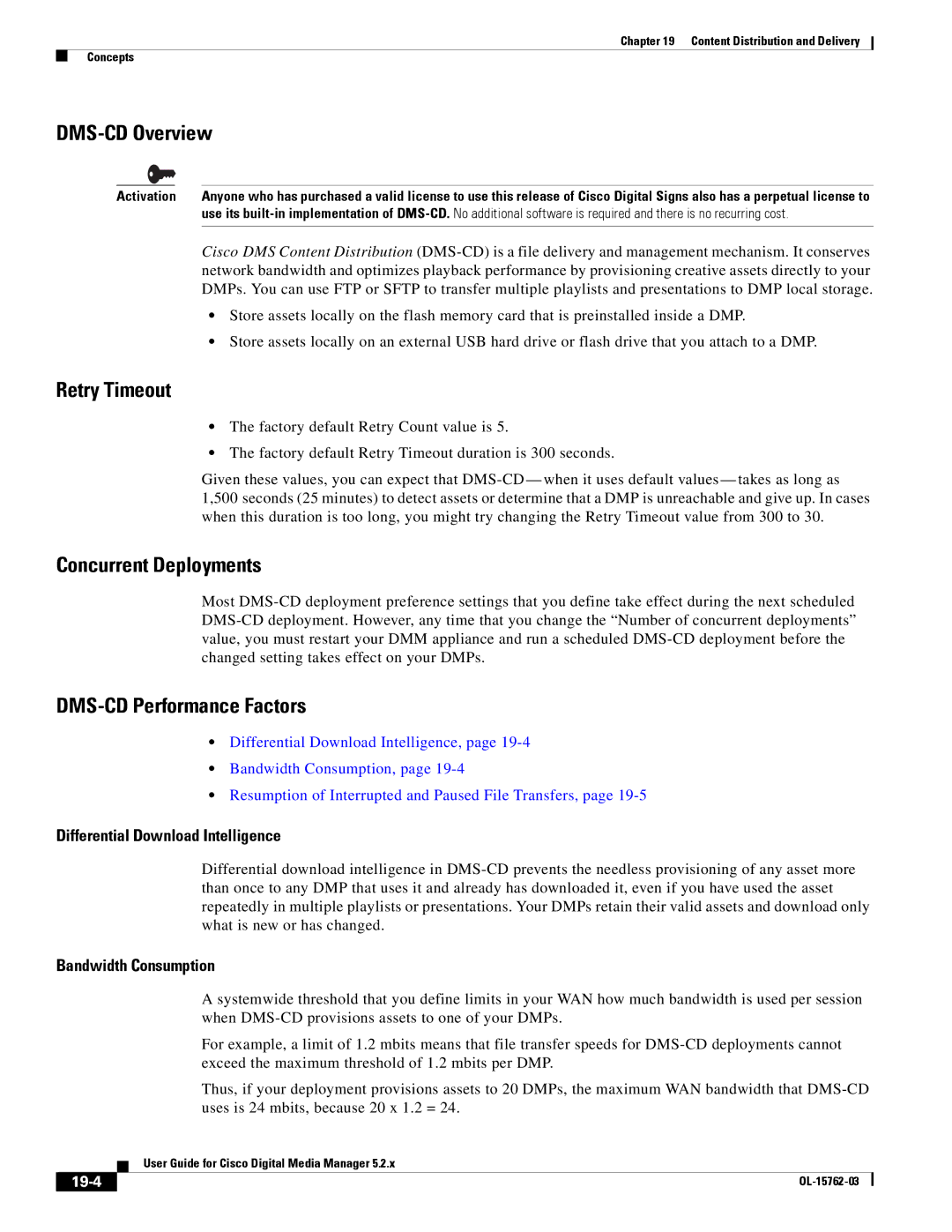 Cisco Systems 5.2.x manual DMS-CD Overview, Retry Timeout, Concurrent Deployments, DMS-CD Performance Factors 