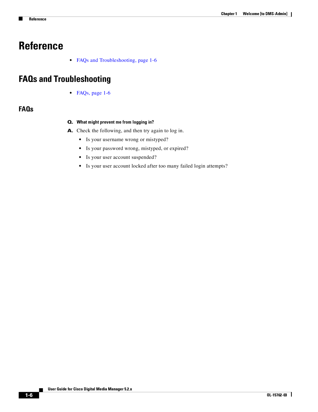 Cisco Systems 5.2.x manual FAQs and Troubleshooting, What might prevent me from logging in? 