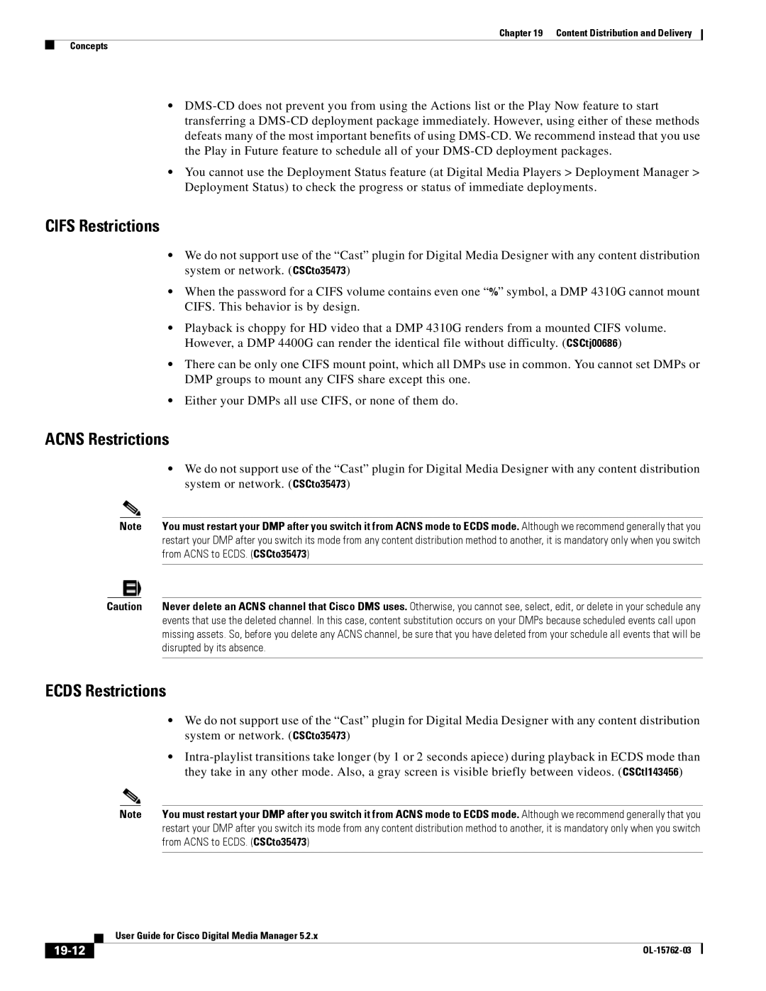 Cisco Systems 5.2.x manual Cifs Restrictions, Acns Restrictions, Ecds Restrictions, 19-12 