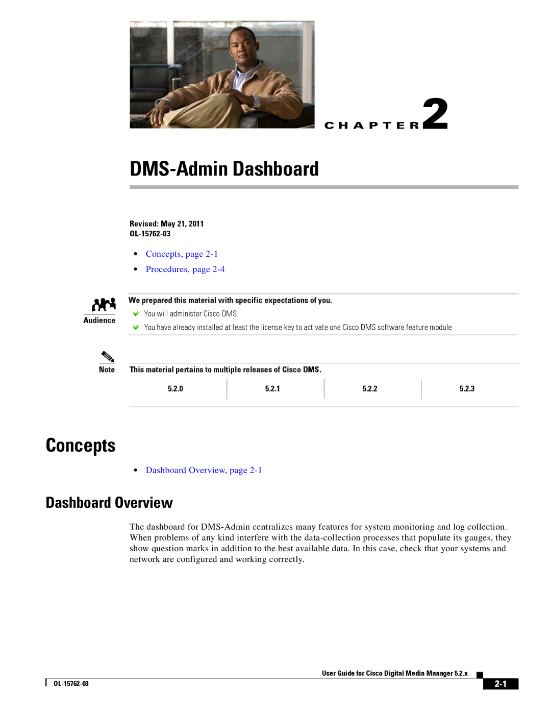 Cisco Systems 5.2.x manual DMS-Admin Dashboard, Dashboard Overview 