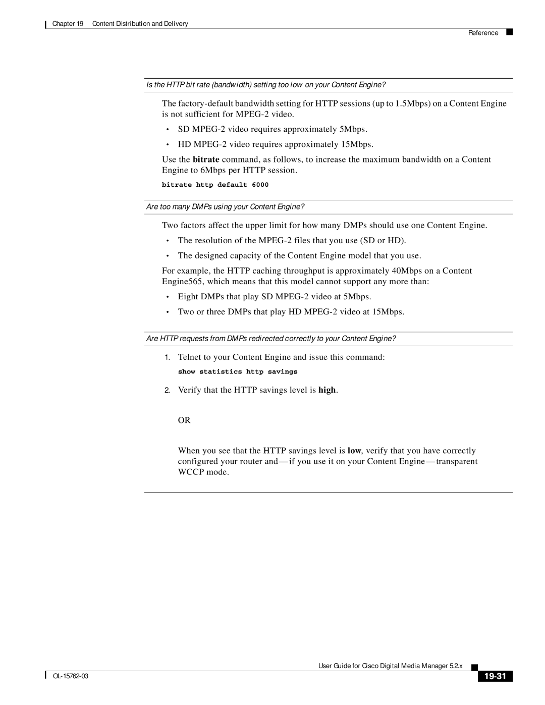 Cisco Systems 5.2.x manual Telnet to your Content Engine and issue this command, 19-31 