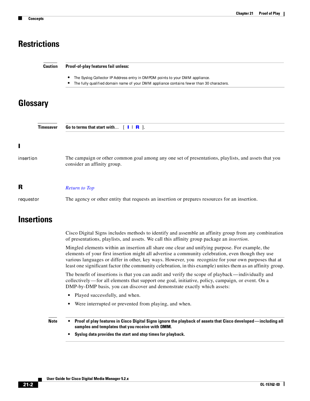 Cisco Systems 5.2.x manual Insertions, Consider an affinity group, Played successfully, and when, 21-2 