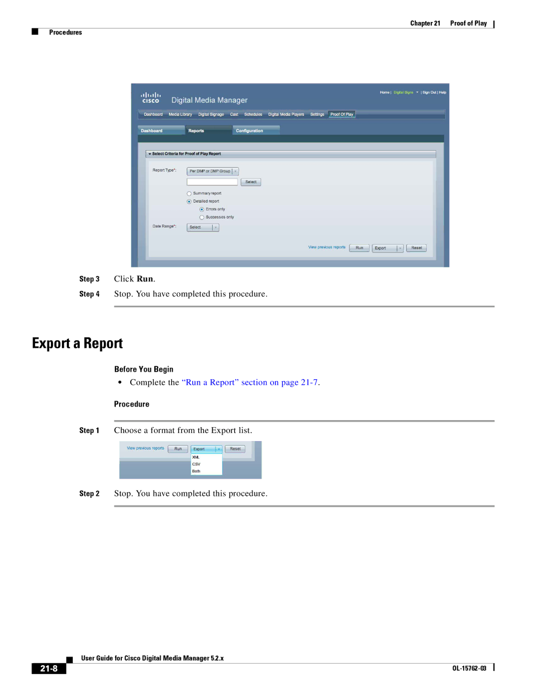 Cisco Systems 5.2.x manual Export a Report, 21-8, Click Run 