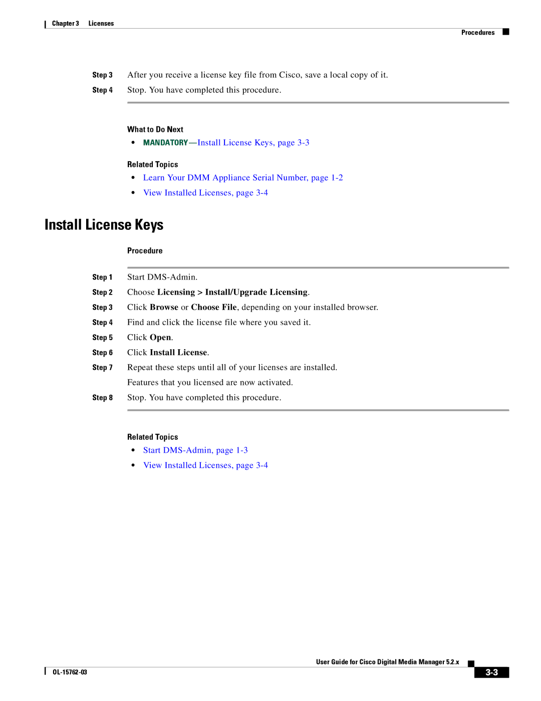Cisco Systems 5.2.x manual Install License Keys, Start DMS-Admin, Choose Licensing Install/Upgrade Licensing, Click Open 