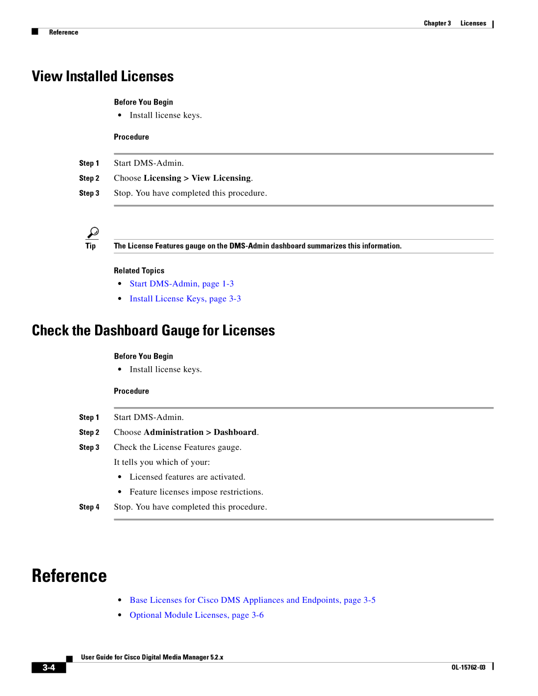 Cisco Systems 5.2.x manual View Installed Licenses, Check the Dashboard Gauge for Licenses, Choose Licensing View Licensing 