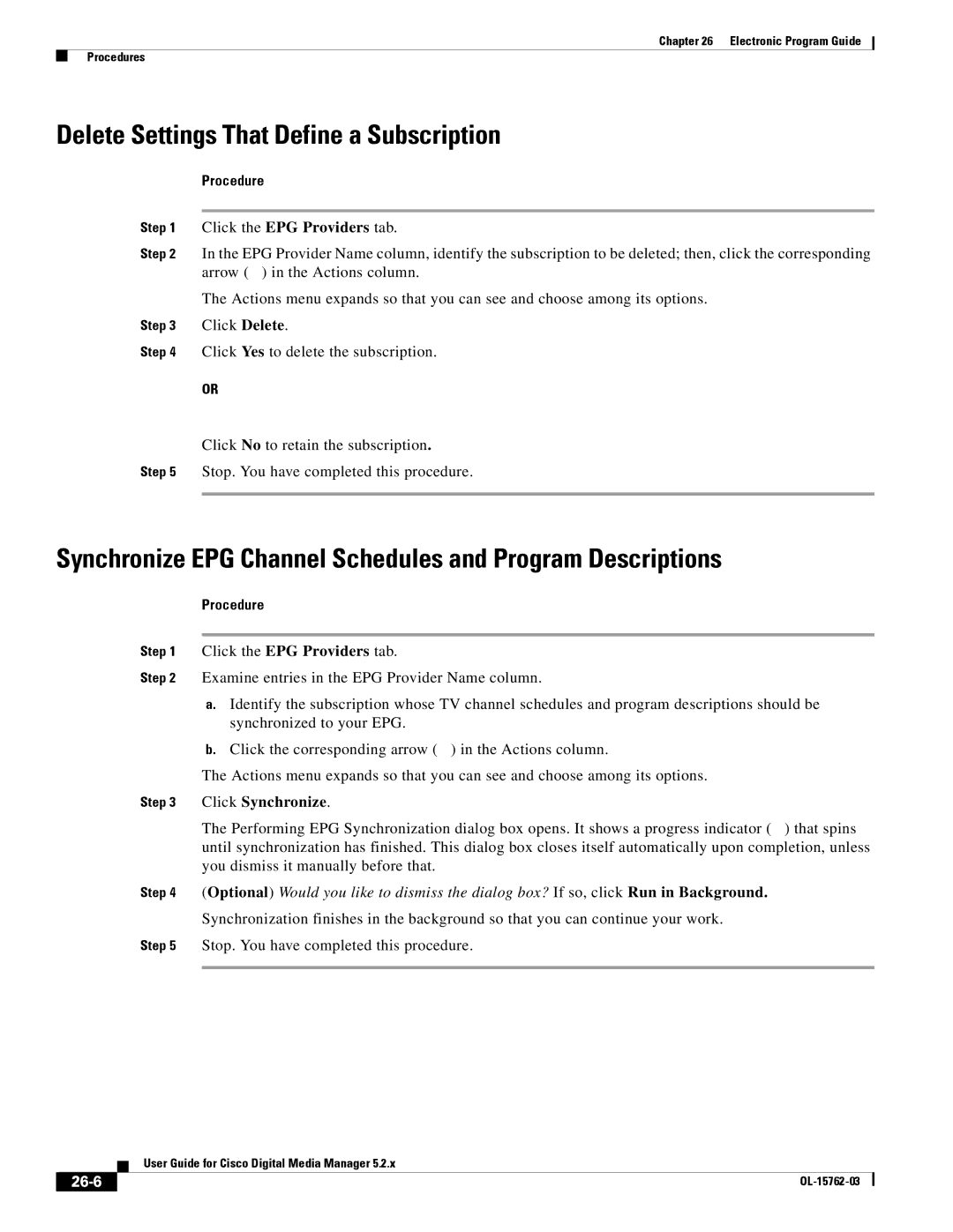 Cisco Systems 5.2.x Delete Settings That Define a Subscription, Synchronize EPG Channel Schedules and Program Descriptions 