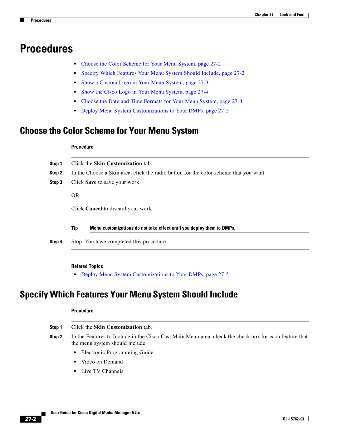 Cisco Systems 5.2.x Choose the Color Scheme for Your Menu System, Specify Which Features Your Menu System Should Include 