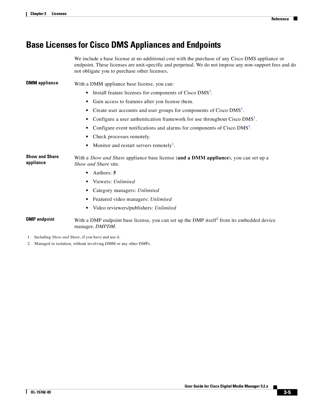 Cisco Systems 5.2.x manual Base Licenses for Cisco DMS Appliances and Endpoints, DMM appliance, DMP endpoint 