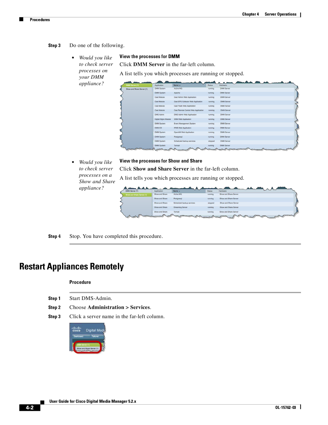 Cisco Systems 5.2.x manual Restart Appliances Remotely, Do one of the following, Would you like 