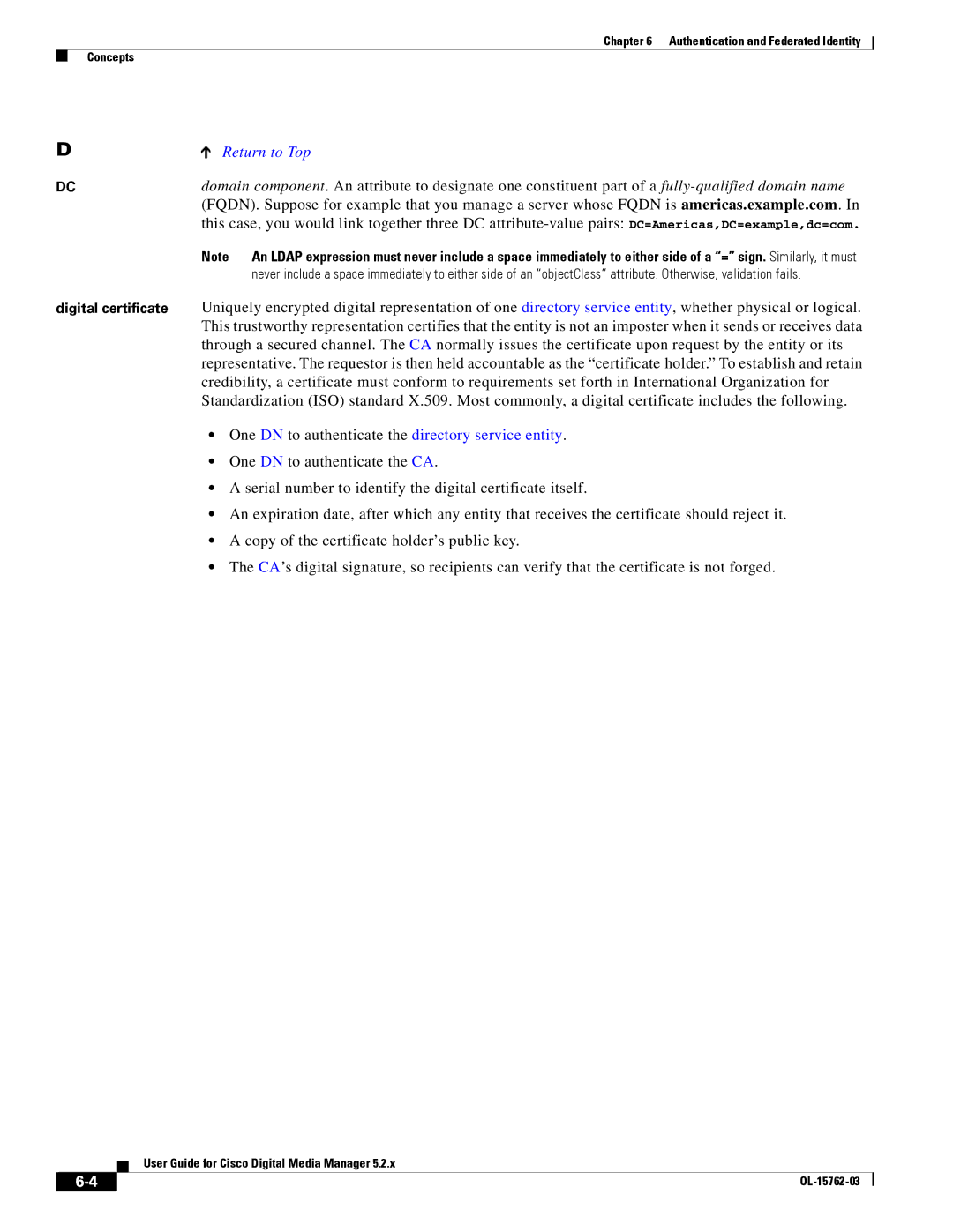 Cisco Systems 5.2.x manual One DN to authenticate the directory service entity, Digital certificate 