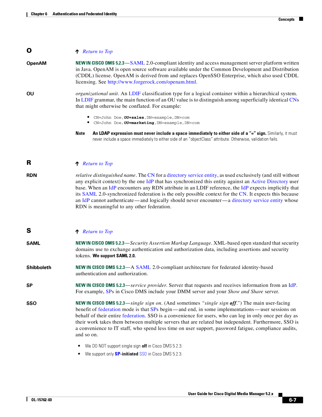 Cisco Systems 5.2.x manual Authentication and authorization, So on, OpenAM, Tokens. We support Saml Shibboleth 