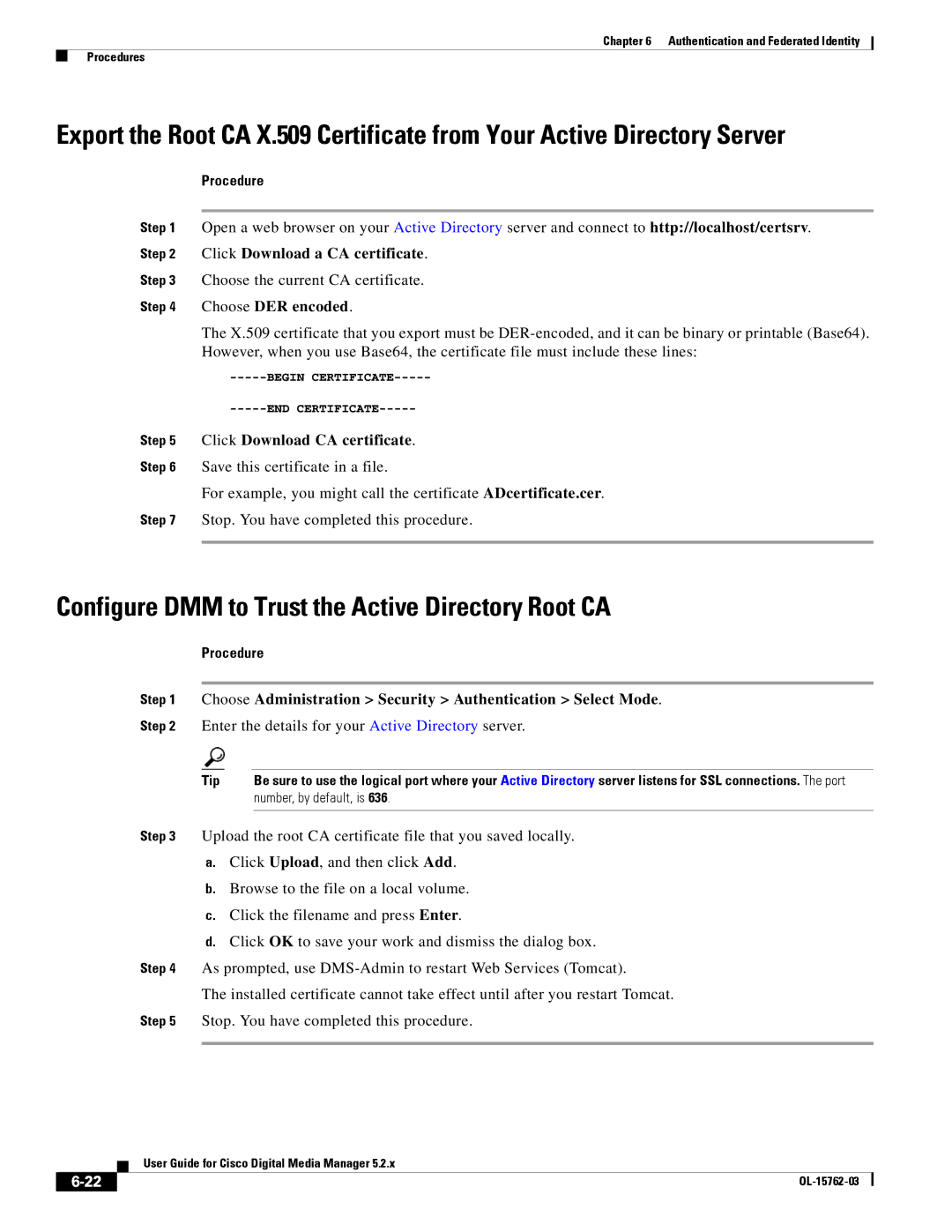 Cisco Systems 5.2.x Configure DMM to Trust the Active Directory Root CA, Choose DER encoded, Click Download CA certificate 