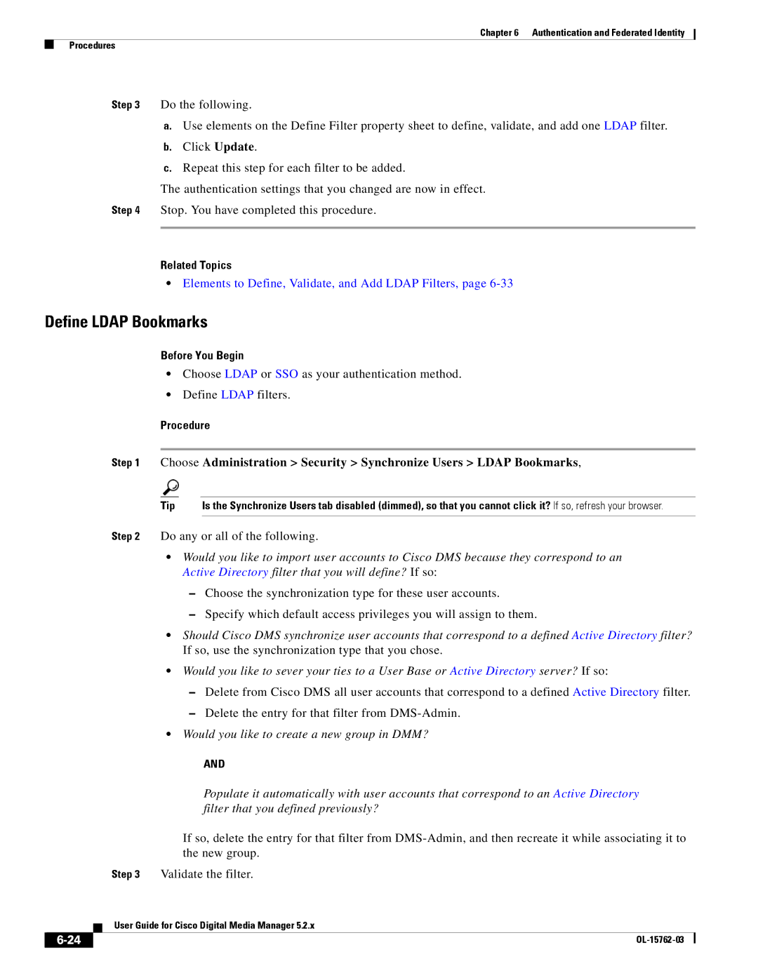 Cisco Systems 5.2.x manual Define Ldap Bookmarks, Do any or all of the following 