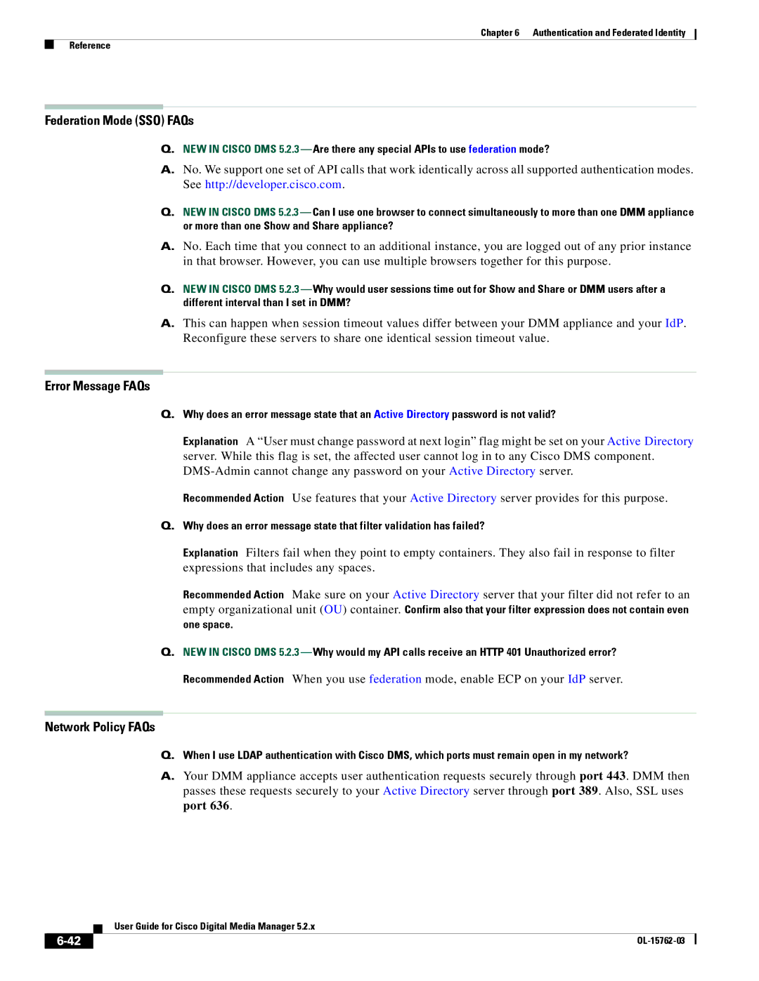 Cisco Systems 5.2.x manual Federation Mode SSO FAQs, Error Message FAQs, Network Policy FAQs 