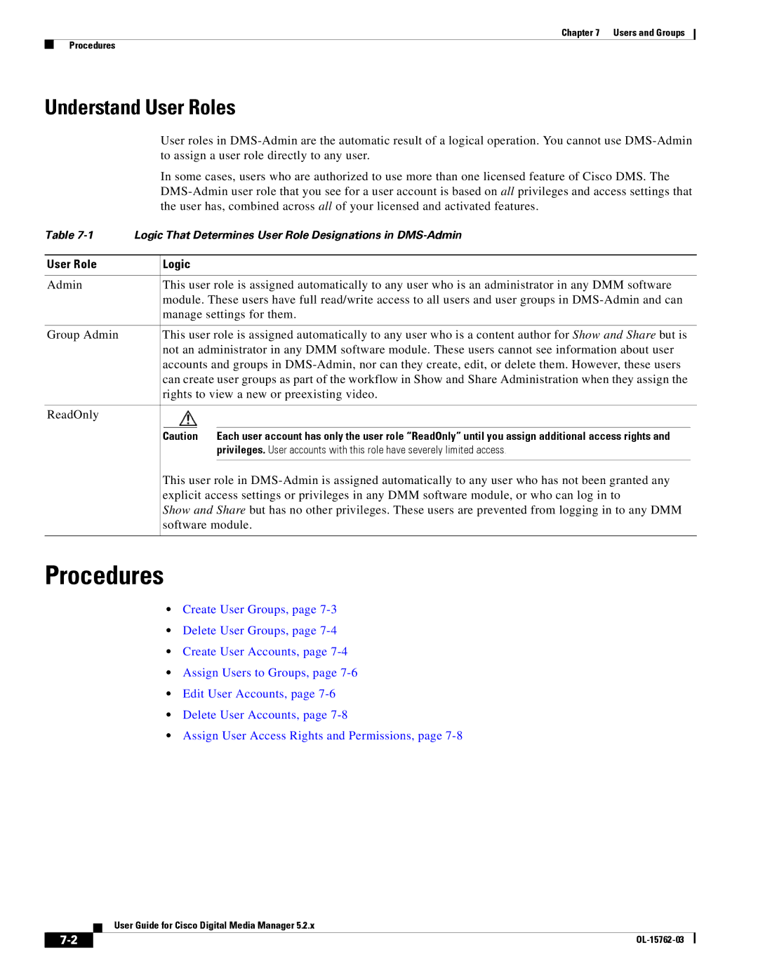 Cisco Systems 5.2.x Understand User Roles, To assign a user role directly to any user, User Role Logic, Software module 