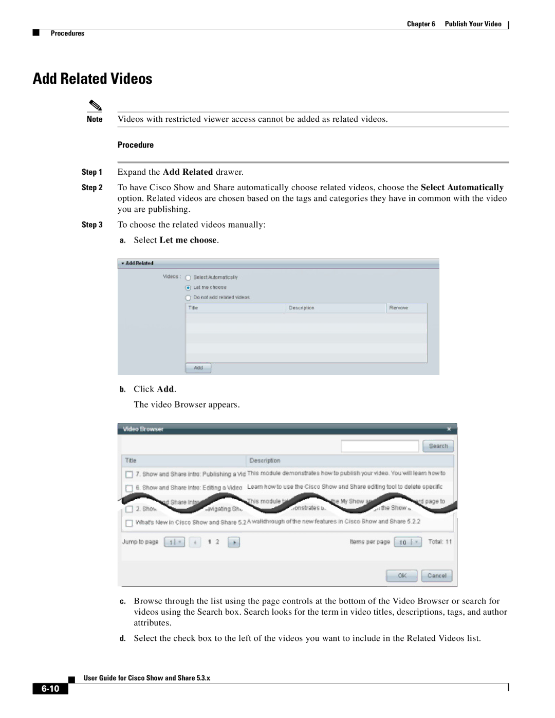 Cisco Systems 5.3.x manual Add Related Videos, Select Let me choose 