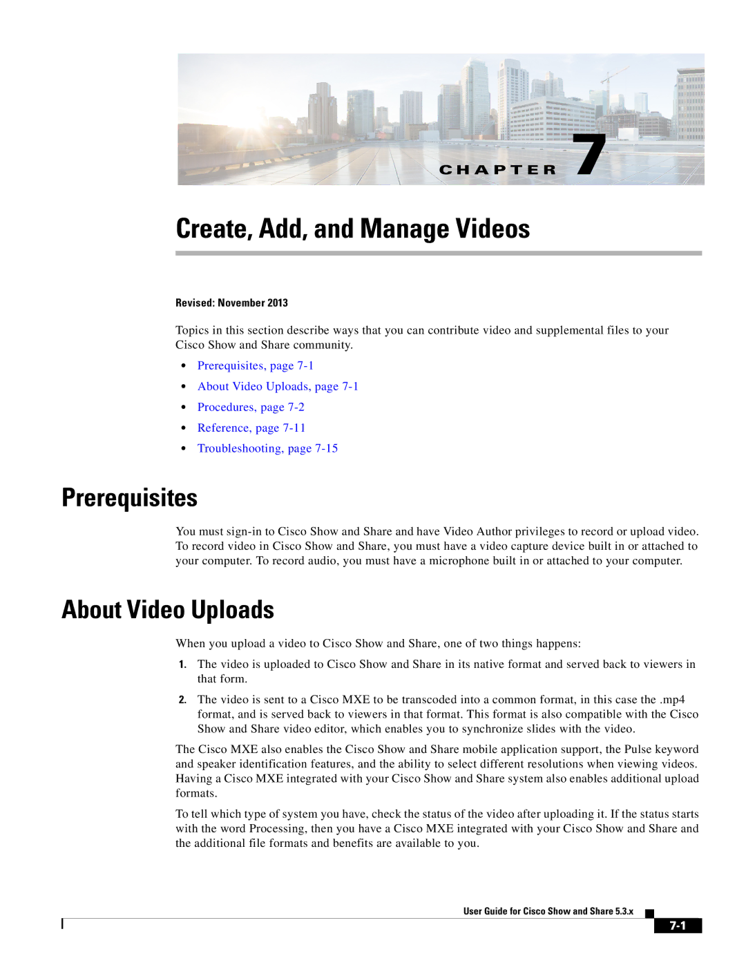 Cisco Systems 5.3.x manual Prerequisites, About Video Uploads 