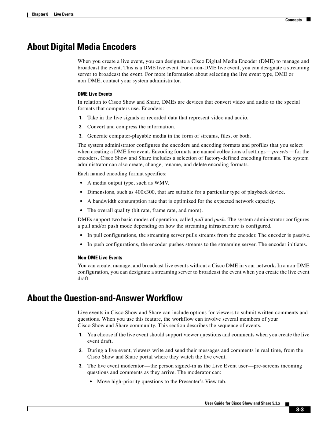 Cisco Systems 5.3.x manual About Digital Media Encoders, About the Question-and-Answer Workflow, DME Live Events 