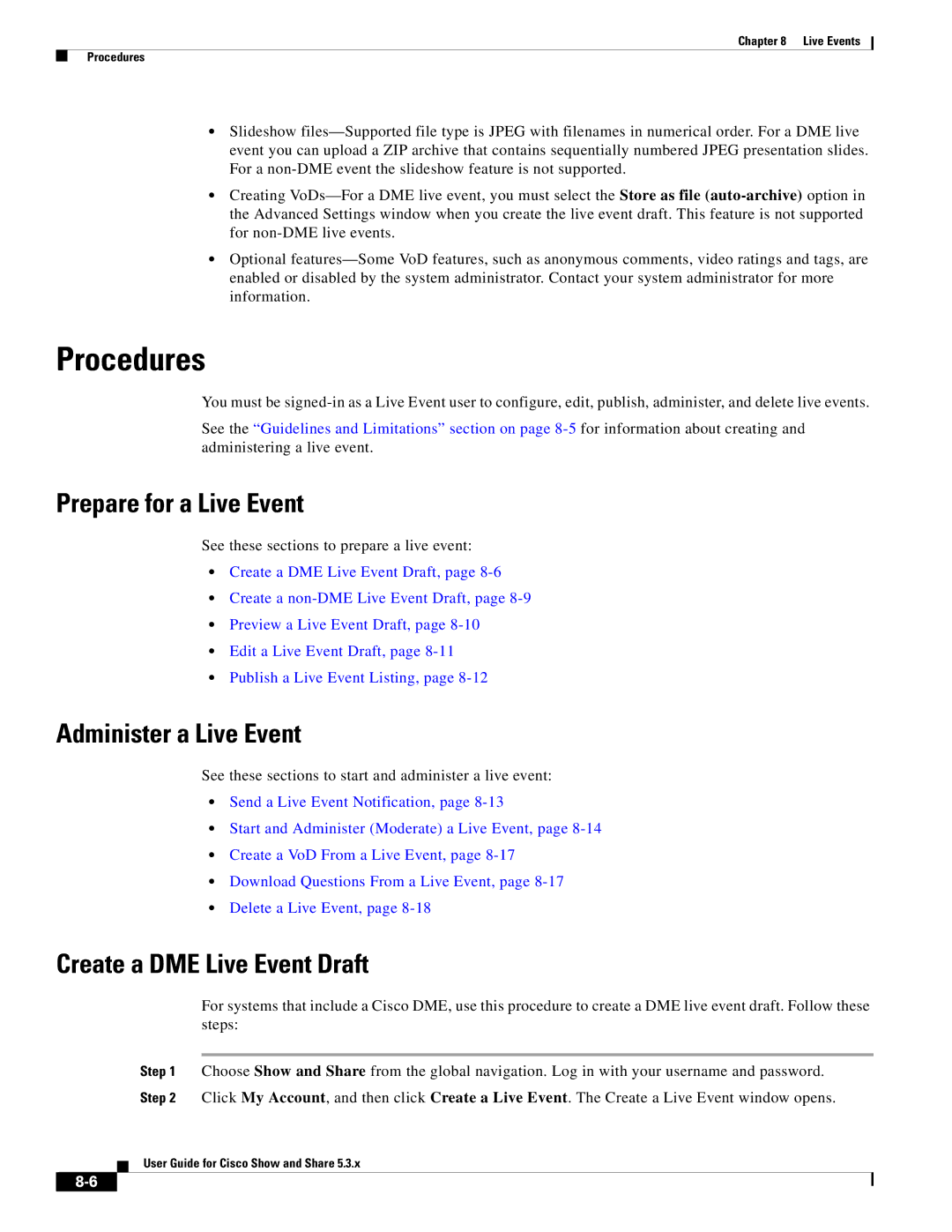 Cisco Systems 5.3.x manual Prepare for a Live Event, Administer a Live Event, Create a DME Live Event Draft 