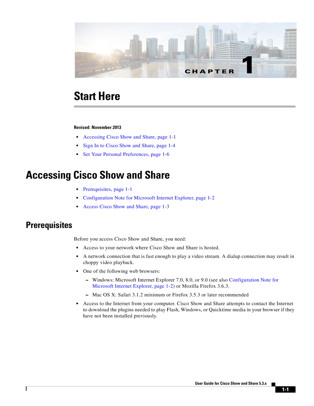 Cisco Systems 5.3.x manual Accessing Cisco Show and Share, Prerequisites, A P T E R 