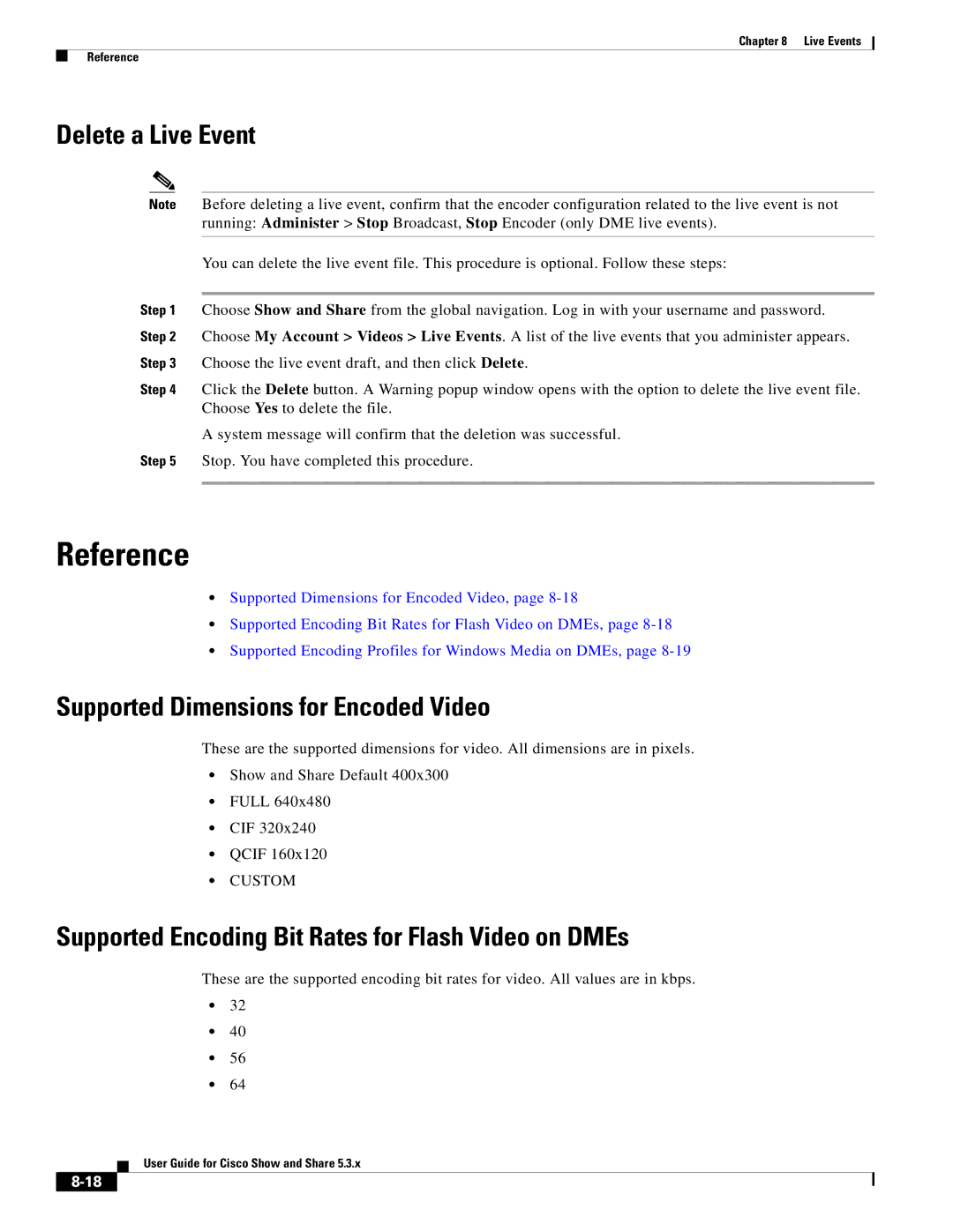 Cisco Systems 5.3.x manual Delete a Live Event, Supported Dimensions for Encoded Video 