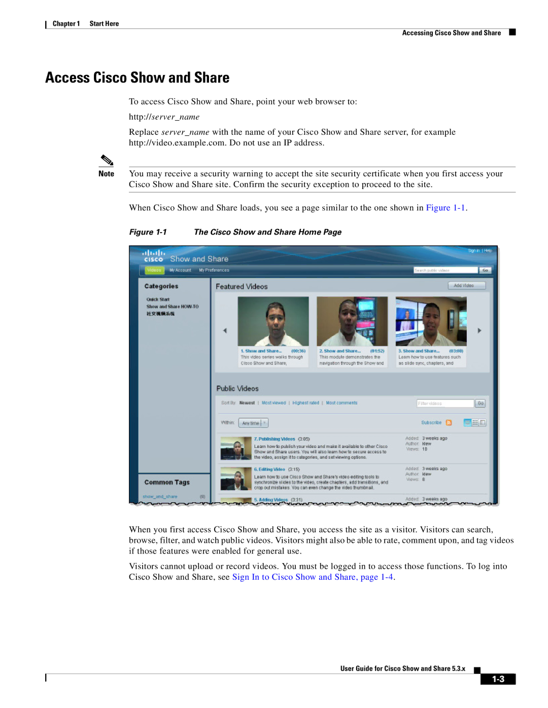 Cisco Systems 5.3.x manual Access Cisco Show and Share, Http//servername 