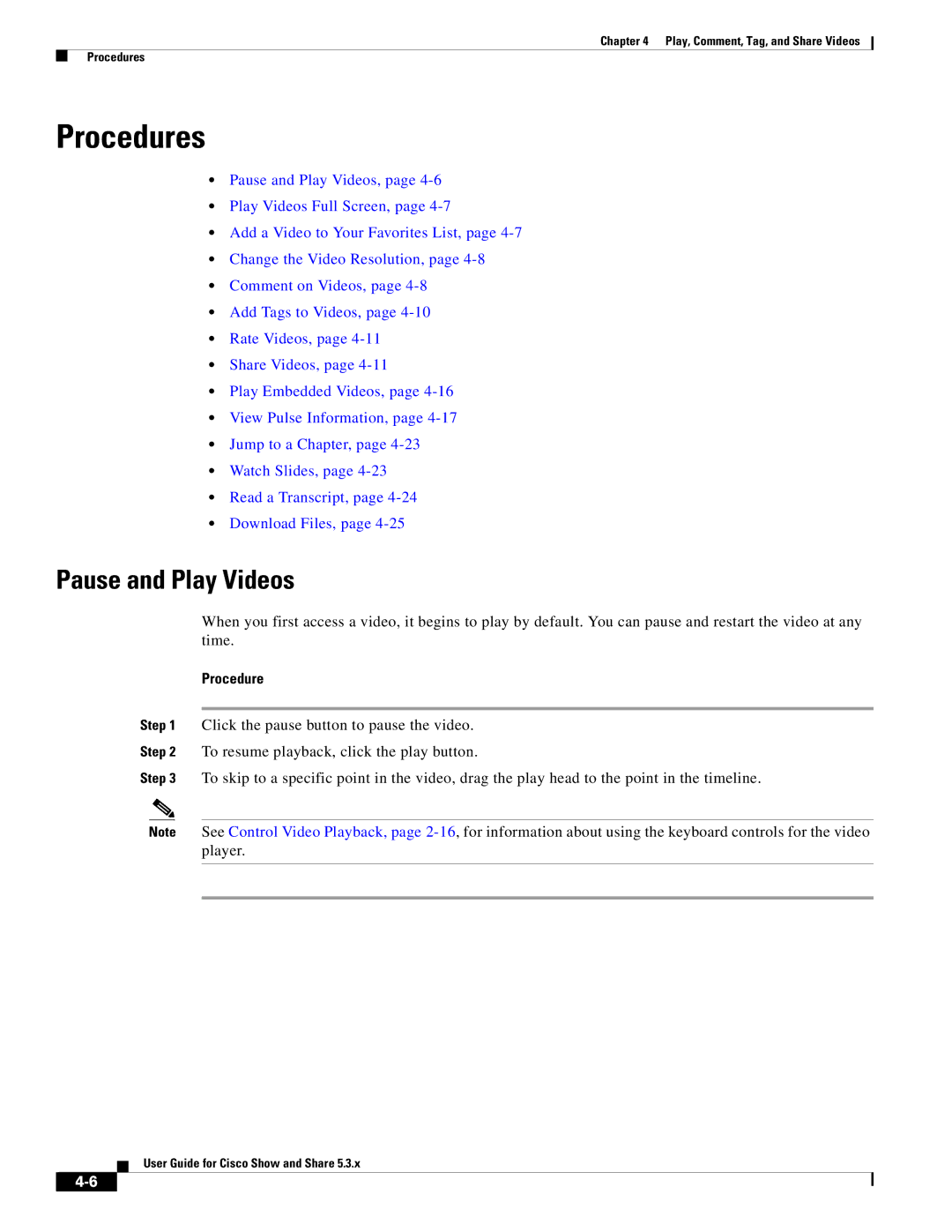 Cisco Systems 5.3.x manual Procedures, Pause and Play Videos 