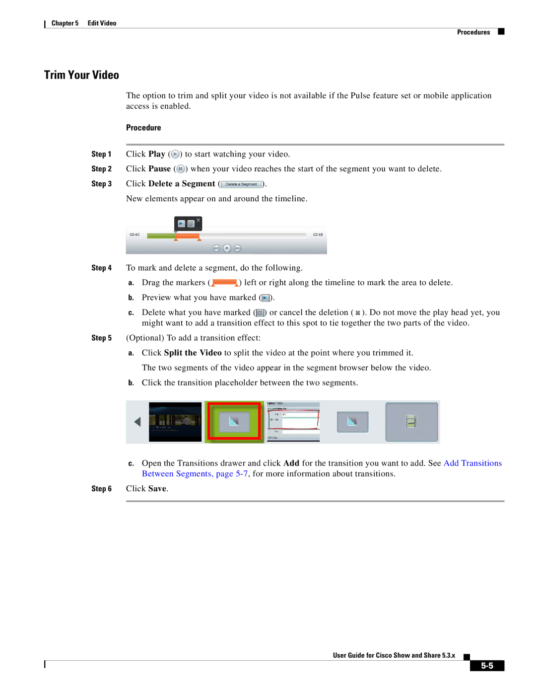 Cisco Systems 5.3.x manual Trim Your Video, Click Delete a Segment 