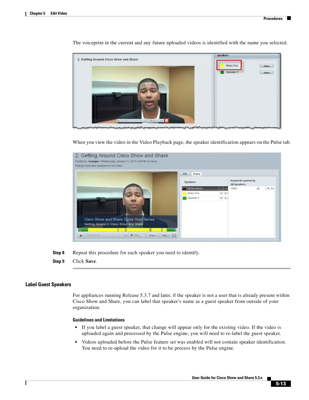 Cisco Systems 5.3.x manual Label Guest Speakers 