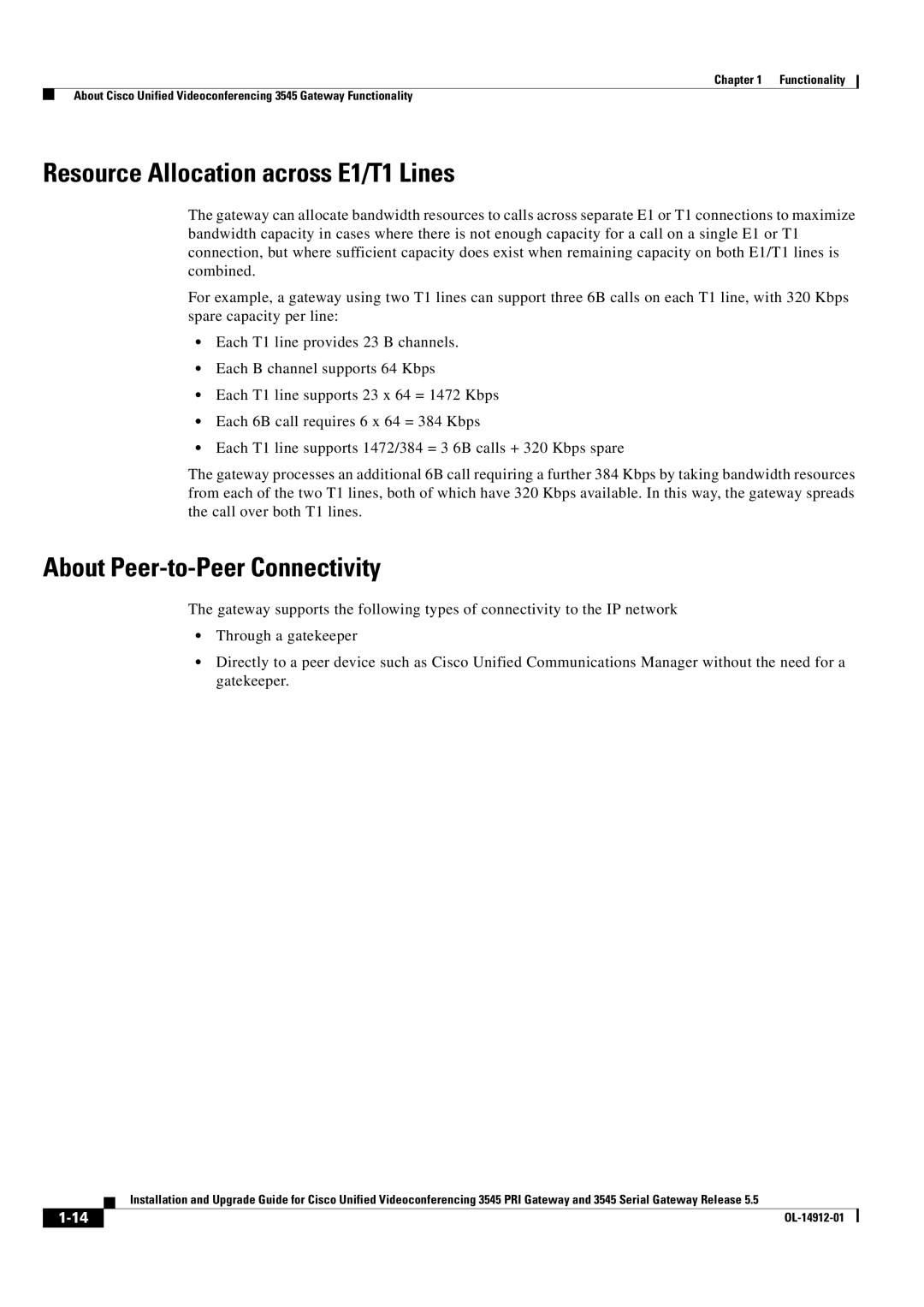 Cisco Systems 545 Serial manual Resource Allocation across E1/T1 Lines, About Peer-to-Peer Connectivity 